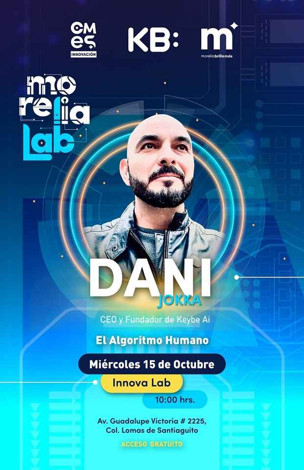 Morelia Lab presentará a Daniel Jokka, fundador y CEO de Keybe Morelia Lab presentará a Daniel Jokka, fundador y CEO de Keybe