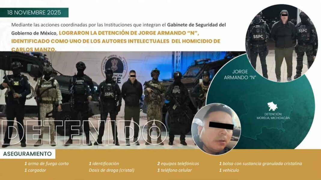 Detienen en Morelia al autor intelectual del homicidio de Carlos Manzo Detienen en Morelia al autor intelectual del homicidio de Carlos Manzo