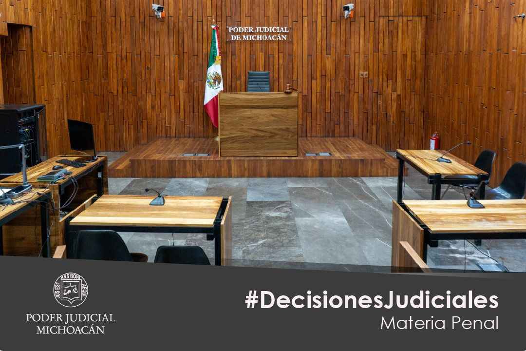Personas juzgadoras penales de Michoacán a través de determinaciones imparten una justicia completa Personas juzgadoras penales de Michoacán a través de determinaciones imparten una justicia completa