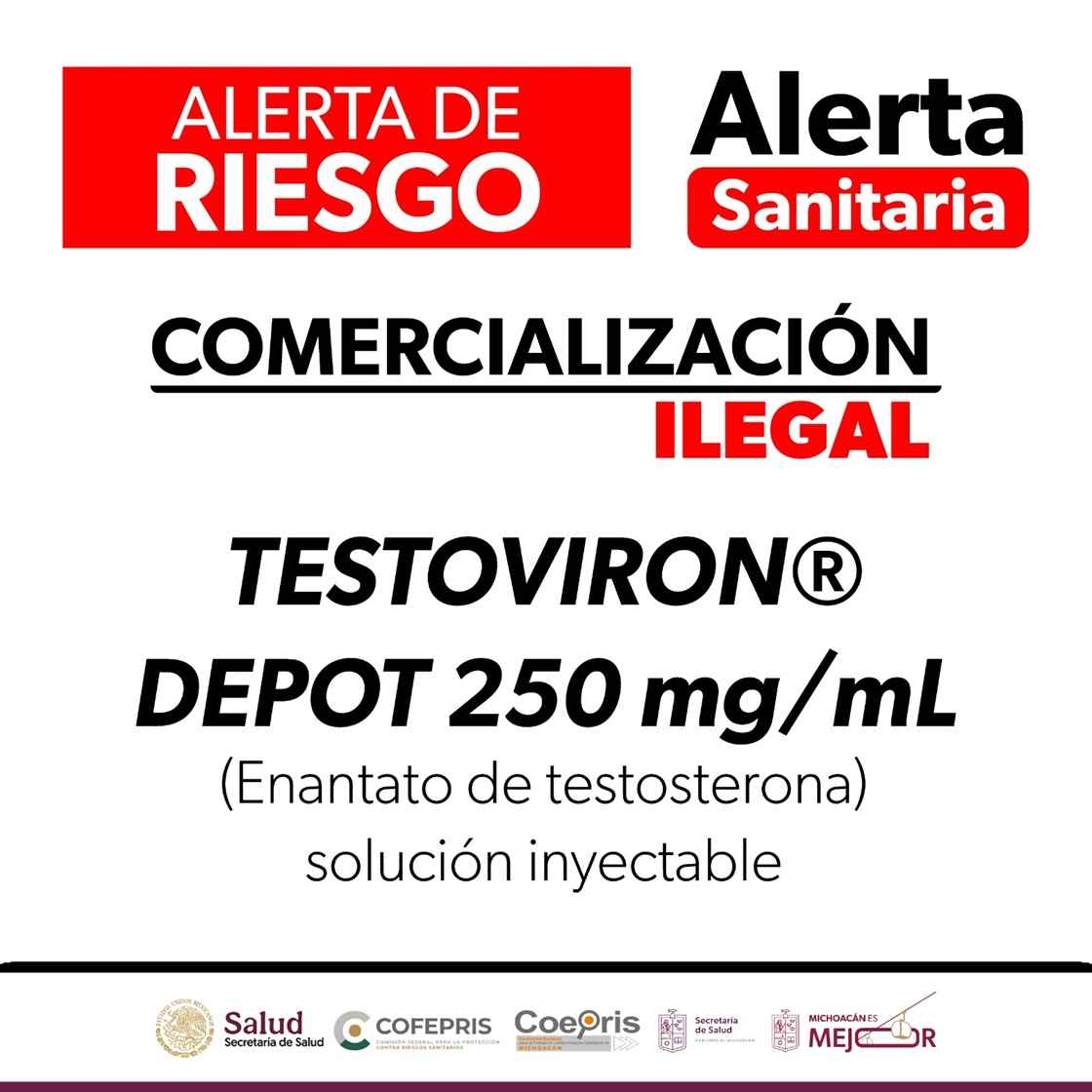 Cofepris alerta comercialización ilegal de Testoviron Depot 250 mg/mL Cofepris alerta comercialización ilegal de Testoviron Depot 250 mg/mL