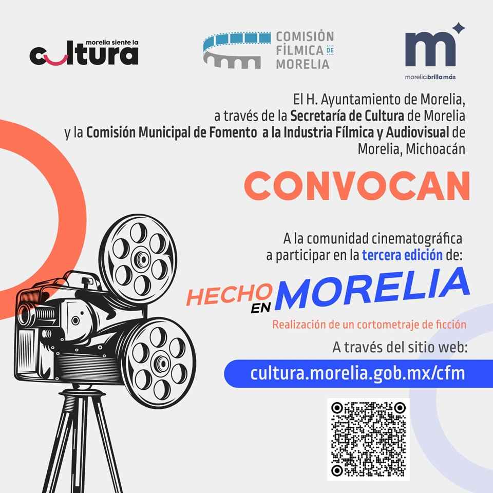 SeCultura mantiene abierta convocatoria para creación de cine ‘Hecho en Morelia’ SeCultura mantiene abierta convocatoria para creación de cine ‘Hecho en Morelia’