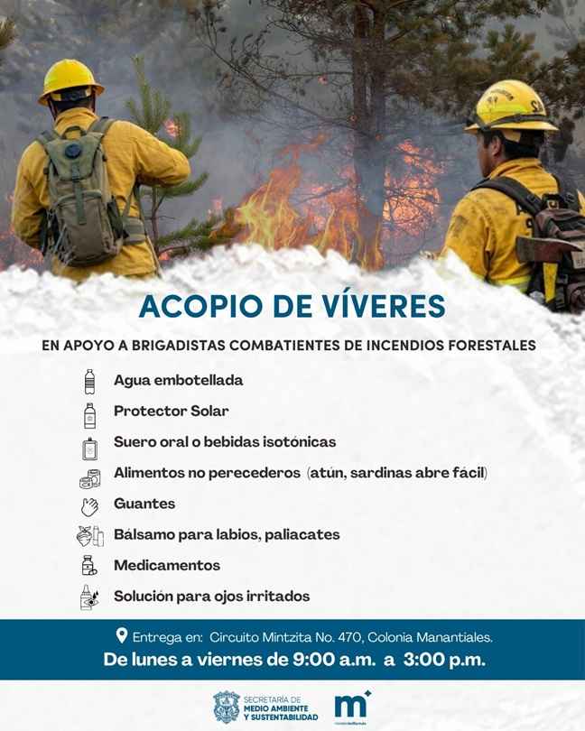 Gobierno de Morelia convoca a donar víveres para brigadistas forestales Gobierno de Morelia convoca a donar víveres para brigadistas forestales