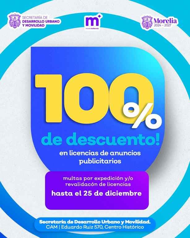 Gobierno de Morelia ofrece descuentos de hasta 100% para regularizar anuncios publicitarios Gobierno de Morelia ofrece descuentos de hasta 100% para regularizar anuncios publicitarios