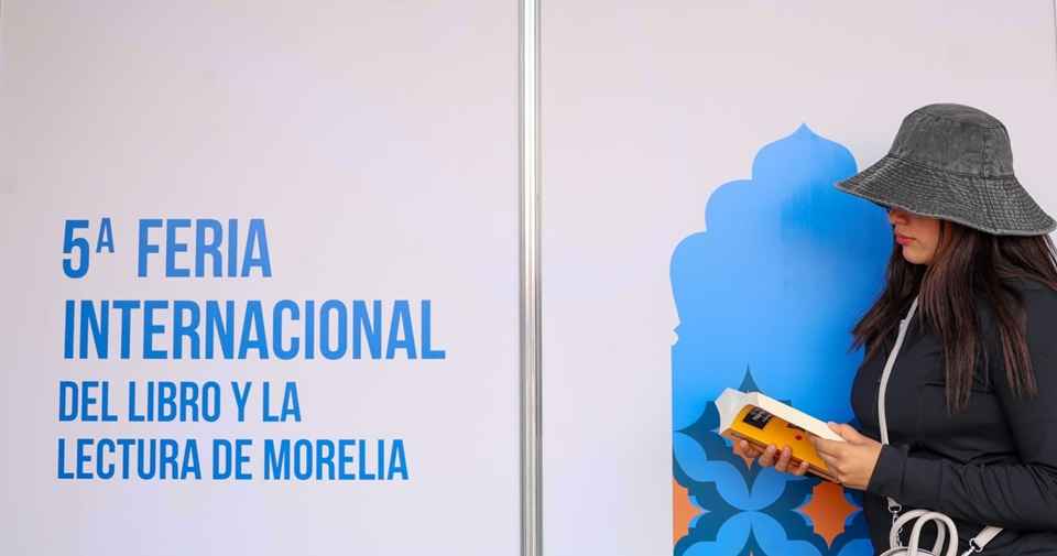 Hoy, gran inauguración de la 5ta Feria Internacional del Libro y la Lectura de Morelia Hoy, gran inauguración de la 5ta Feria Internacional del Libro y la Lectura de Morelia